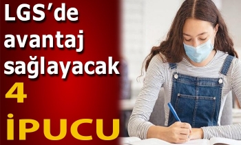 LGS’de avantaj sağlayacak 4 ipucu
