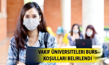 Vakıf üniversiteleri burs koşulları belirlendi
