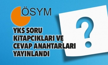 YKS soru kitapçıkları ve cevap anahtarları yayınlandı