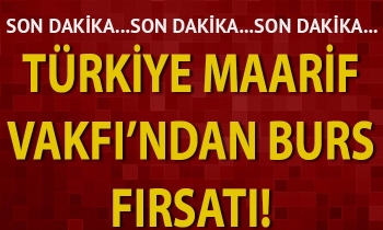 Türkiye Maarif Vakfı’ndan burs fırsatı