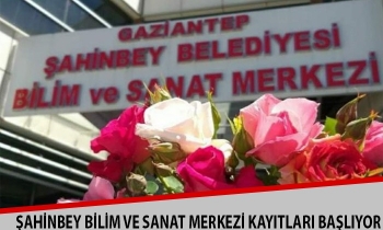 Şahinbey Bilim ve Sanat Merkezi kayıtları başlıyor
