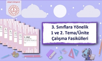 3. sınıf 1 ve 2. Tema fasikülleri yayımlandı