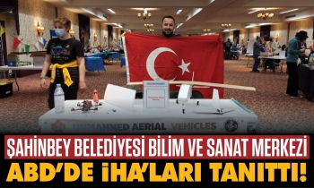 Şahinbey BİLSEM, ABD’de İHA’ları tanıttı!