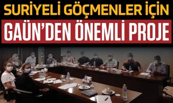 Suriyeli göçmenler için GAÜN’den önemli proje