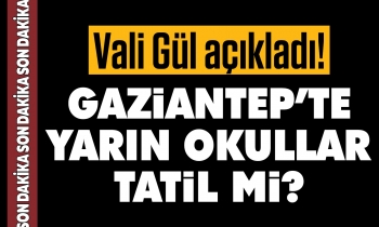 Gaziantep'te yarın okullar tatil mi?