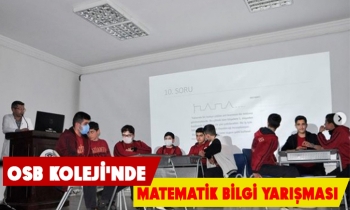 OSB KOLEJİ'NDE MATEMATİK BİLGİ YARIŞMASI
