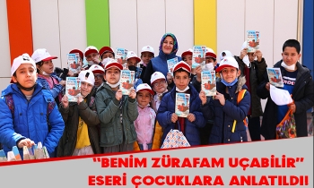 “BENİM ZÜRAFAM UÇABİLİR” ESERİ ÇOCUKLARA ANLATILDI!