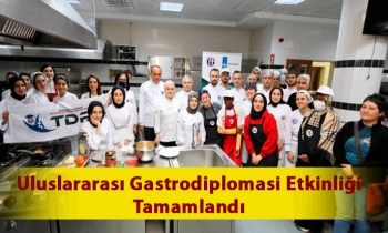 Uluslararası Gastrodiplomasi Etkinliği Tamamlandı