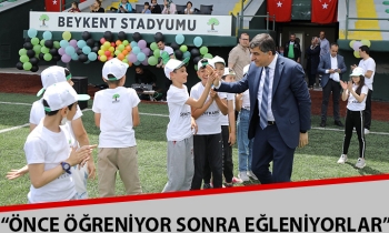 “ÖNCE ÖĞRENİYOR SONRA EĞLENİYORLAR”