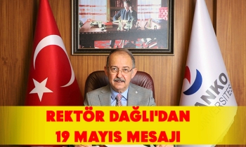REKTÖR DAĞLI'DAN 19 MAYIS MESAJI