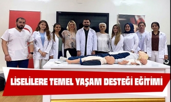 LİSELİLERE TEMEL YAŞAM DESTEĞİ EĞİTİMİ