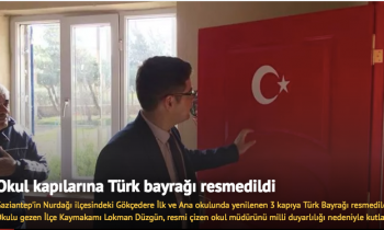 Okul kapılarına Türk bayrağı resmedildi