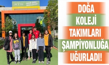Doğa Koleji takımları şampiyonluğa uğurladı!