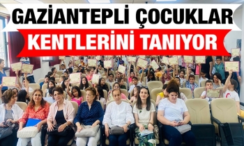  Gaziantepli çocuklar kentlerini tanıyor