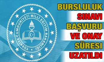 Bursluluk sınavı başvuru ve onay süresi uzatıldı
